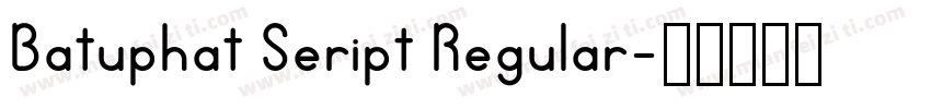 Batuphat Seript Regular字体转换